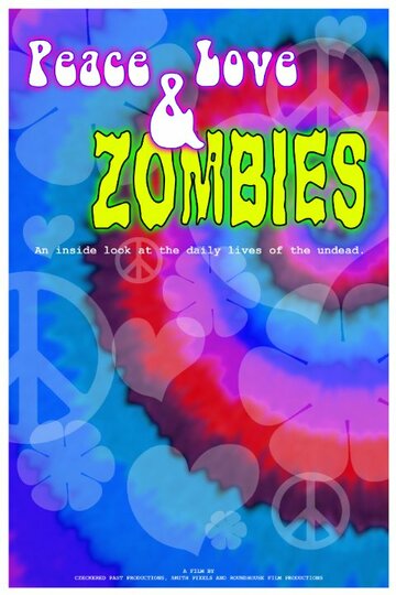 Peace, Love & Zombies (2013)